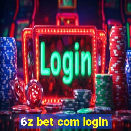 6z bet com login